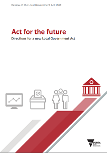 Act for the future Directions 
for a new Local Government Act